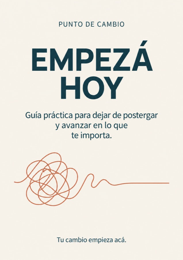 EMPEZÁ HOY, de Punto de Cambio